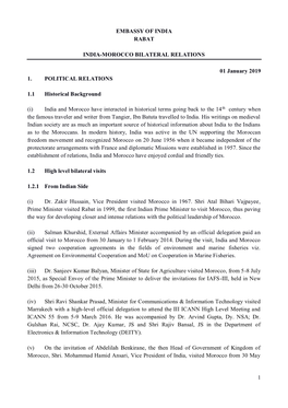 1 EMBASSY of INDIA RABAT INDIA-MOROCCO BILATERAL RELATIONS 01 January 2019 1. POLITICAL RELATIONS 1.1 Historical Background