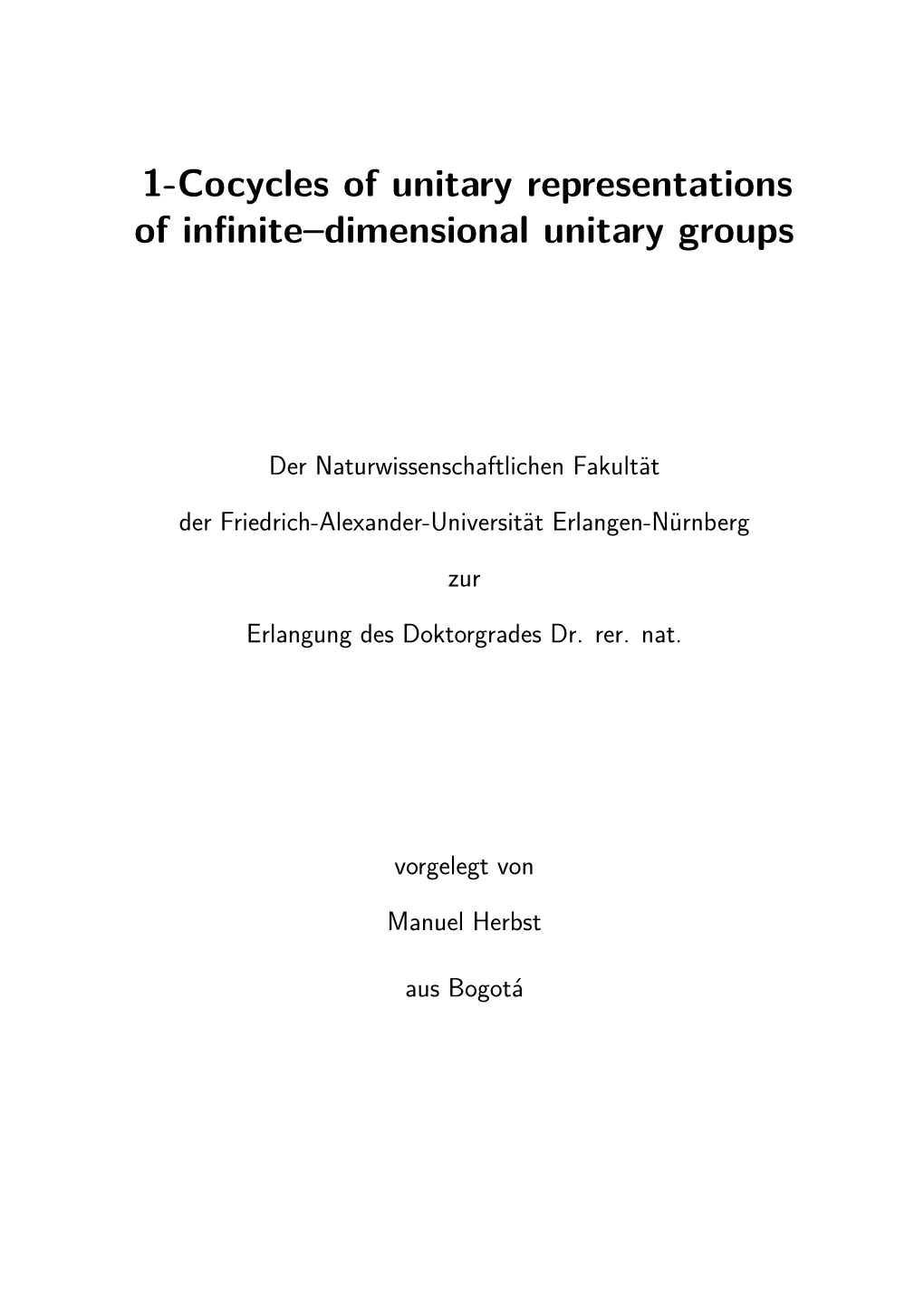 1-Cocycles of Unitary Representations of Infinite–Dimensional Unitary Groups