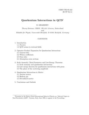 Quarkonium Interactions in QCD1