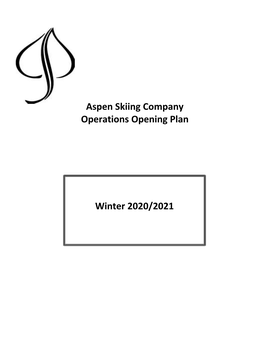 Aspen Skiing Company Operations Opening Plan Winter 2020/2021
