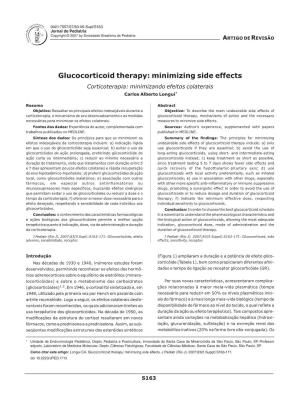 Glucocorticoid Therapy: Minimizing Side Effects Corticoterapia: Minimizando Efeitos Colaterais Carlos Alberto Longui*