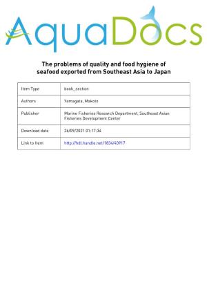The Problems of Quality and Food Hygiene of Seafood Exported from Southeast Asia to Japan
