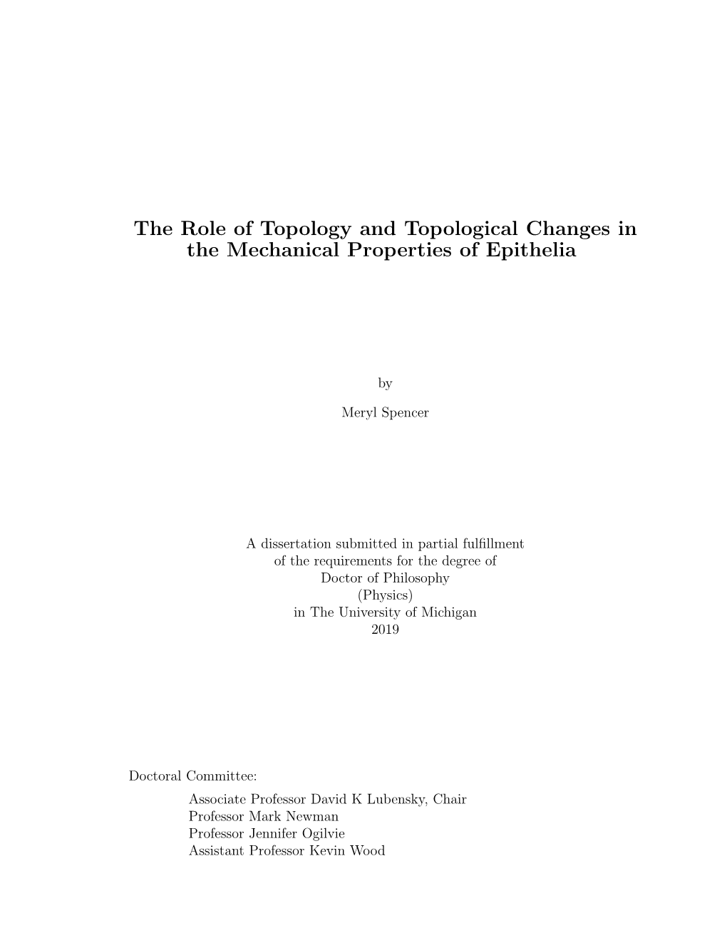 The Role of Topology and Topological Changes in the Mechanical Properties of Epithelia