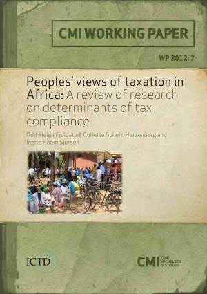 Peoples' Views of Taxation in Africa: a Review of Research on Determinants