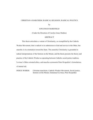 CHRISTIAN ANARCHISM: RADICAL RELIGION, RADICAL POLITICS by JONATHAN BAREFIELD (Under the Direction of Carolyn Jones Medine)