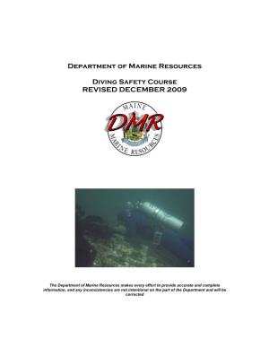 Department of Marine Resources Diving Safety Course REVISED DECEMBER 2009