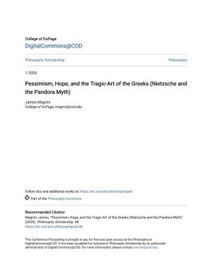 Pessimism, Hope, and the Tragic-Art of the Greeks (Nietzsche and the Pandora Myth)