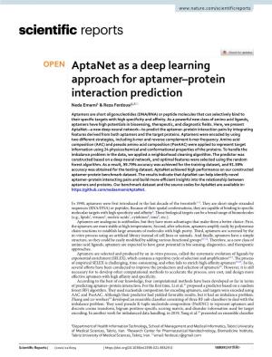Aptanet As a Deep Learning Approach for Aptamer–Protein Interaction Prediction Neda Emami1 & Reza Ferdousi1,2*