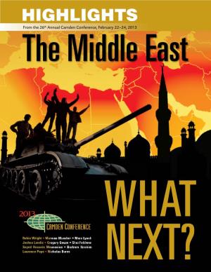 HIGHLIGHTS the Middle East: What Next?