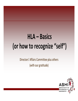 HLA – Basics (Or How to Recognize “Self”)