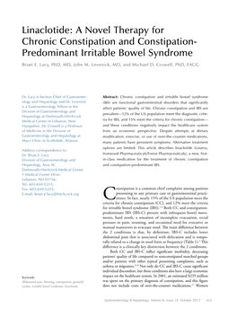 Linaclotide: a Novel Therapy for Chronic Constipation and Constipation- Predominant Irritable Bowel Syndrome Brian E