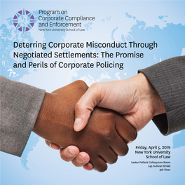Deterring Corporate Misconduct Through Negotiated Settlements: the Promise and Perils of Corporate Policing