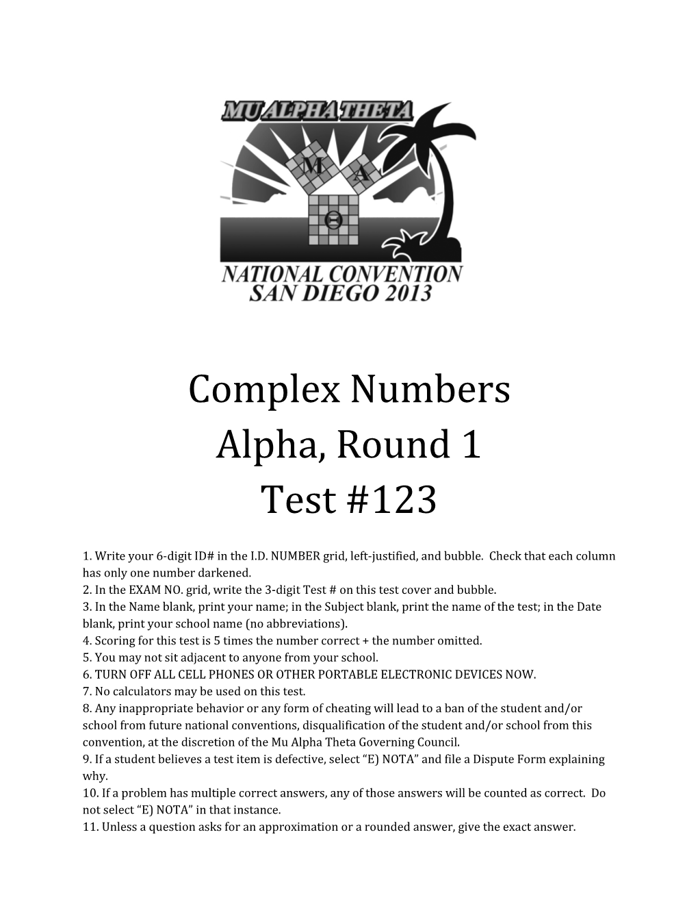 Complex Numbers Alpha, Round 1 Test #123