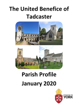 The United Benefice of Tadcaster Parish Profile January 2020