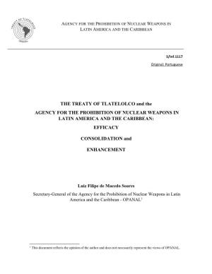 THE TREATY of TLATELOLCO and the AGENCY for the PROHIBITION of NUCLEAR WEAPONS in LATIN AMERICA and the CARIBBEAN: EFFICACY CONS