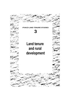 Land Tenure and Rural Development 1