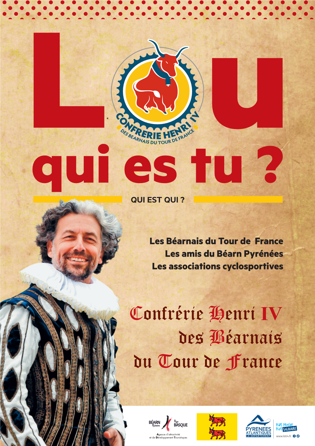 Confrérie Henri IV Des Béarnais Du Tour De France LES BÉARNAIS DU TOUR DE FRANCE