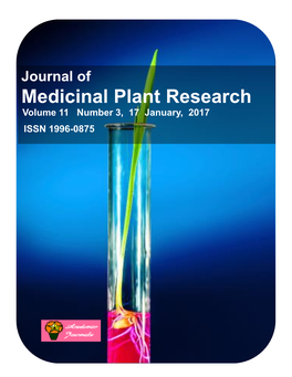 Medicinal Plant Research Volume 11 Number 3, 17 January, 2017 ISSN 1996-0875