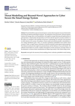 Threat Modelling and Beyond-Novel Approaches to Cyber Secure the Smart Energy System