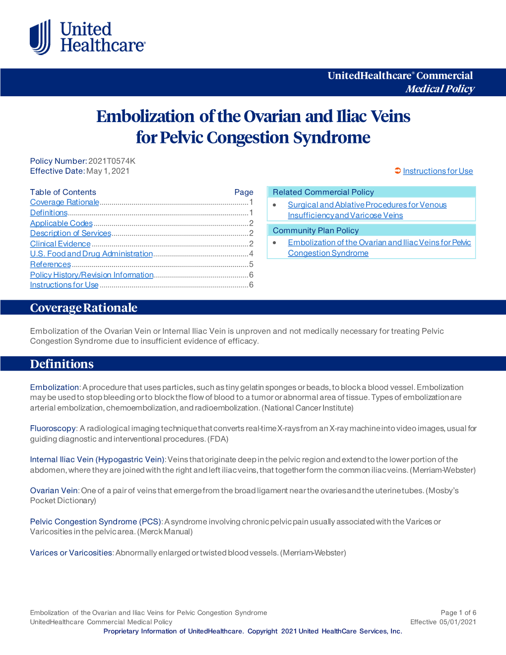 Embolization of the Ovarian and Iliac Veins for Pelvic Congestion Syndrome