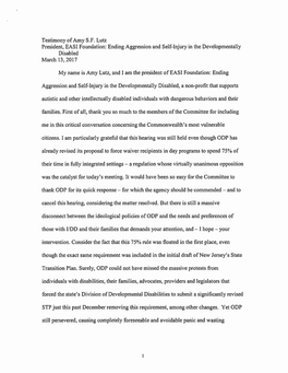 Testimony of Amy S.F. Lutz President, EASI Foundation: Ending Aggression and Self-Injury in the Developmentally Disabled March 13, 2017