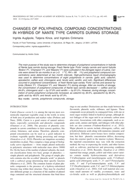 CHANGES of POLYPHENOL COMPOUND CONCENTRATIONS in HYBRIDS of NANTE TYPE CARROTS DURING STORAGE Ingrîda Augðpole, Tatjana Kince, and Ingmârs Cinkmanis