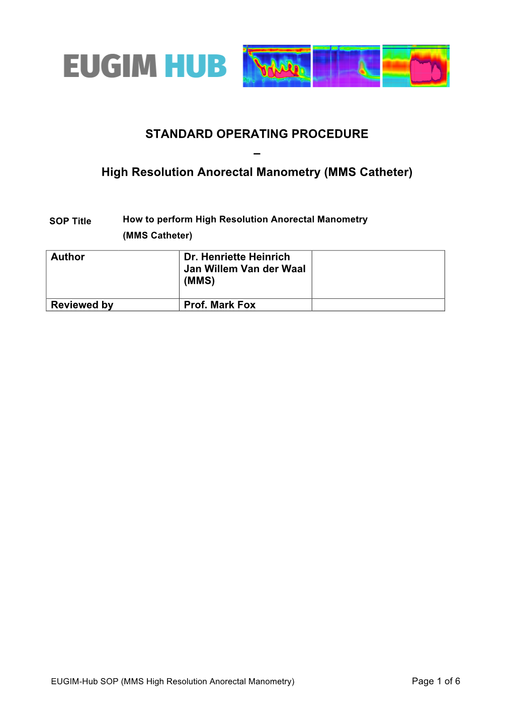 High Resolution Anorectal Manometry (MMS Catheter) - DocsLib