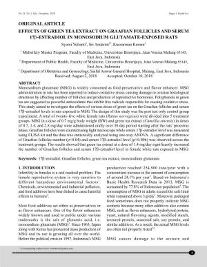 EFFECTS of GREEN TEA EXTRACT on GRAAFIAN FOLLICLES and SERUM 17-ESTRADIOL in MONOSODIUM GLUTAMATE-EXPOSED RATS Syami Yulianti1, Sri Andarini2*, Kusnarman Keman3