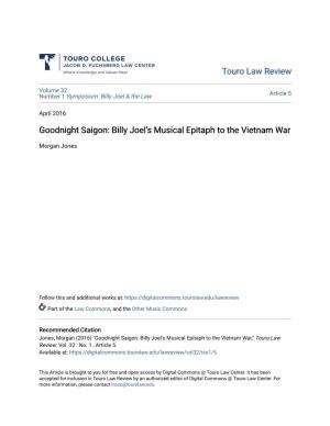 Goodnight Saigon: Billy Joel’S Musical Epitaph to the Vietnam War