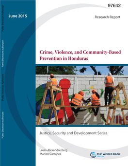 Crime, Violence, and Community-Based Prevention in Honduras Public Disclosure Authorized Public Disclosure Authorized