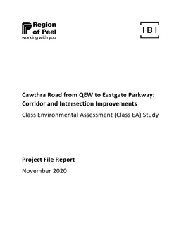 Cawthra Road from QEW to Eastgate Parkway: Corridor and Intersection Improvements Class Environmental Assessment (Class EA) Study