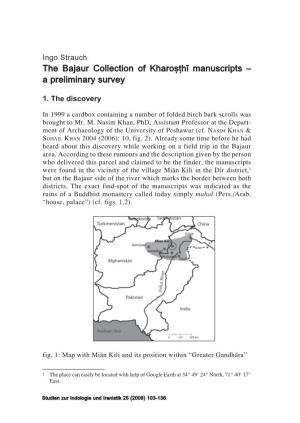 Ingo Strauch the Bajaur Collection of Kharoṣṭhī Manuscripts – a Preliminary Survey