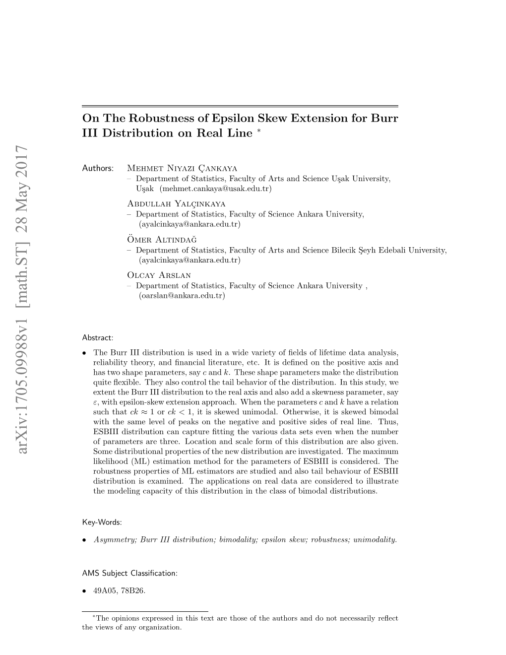 On the Robustness of Epsilon Skew Extension for Burr III Distribution on Real Line