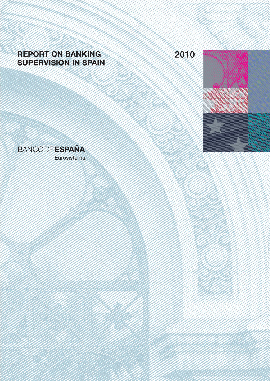 Report on Banking Supervision in Spain 2010