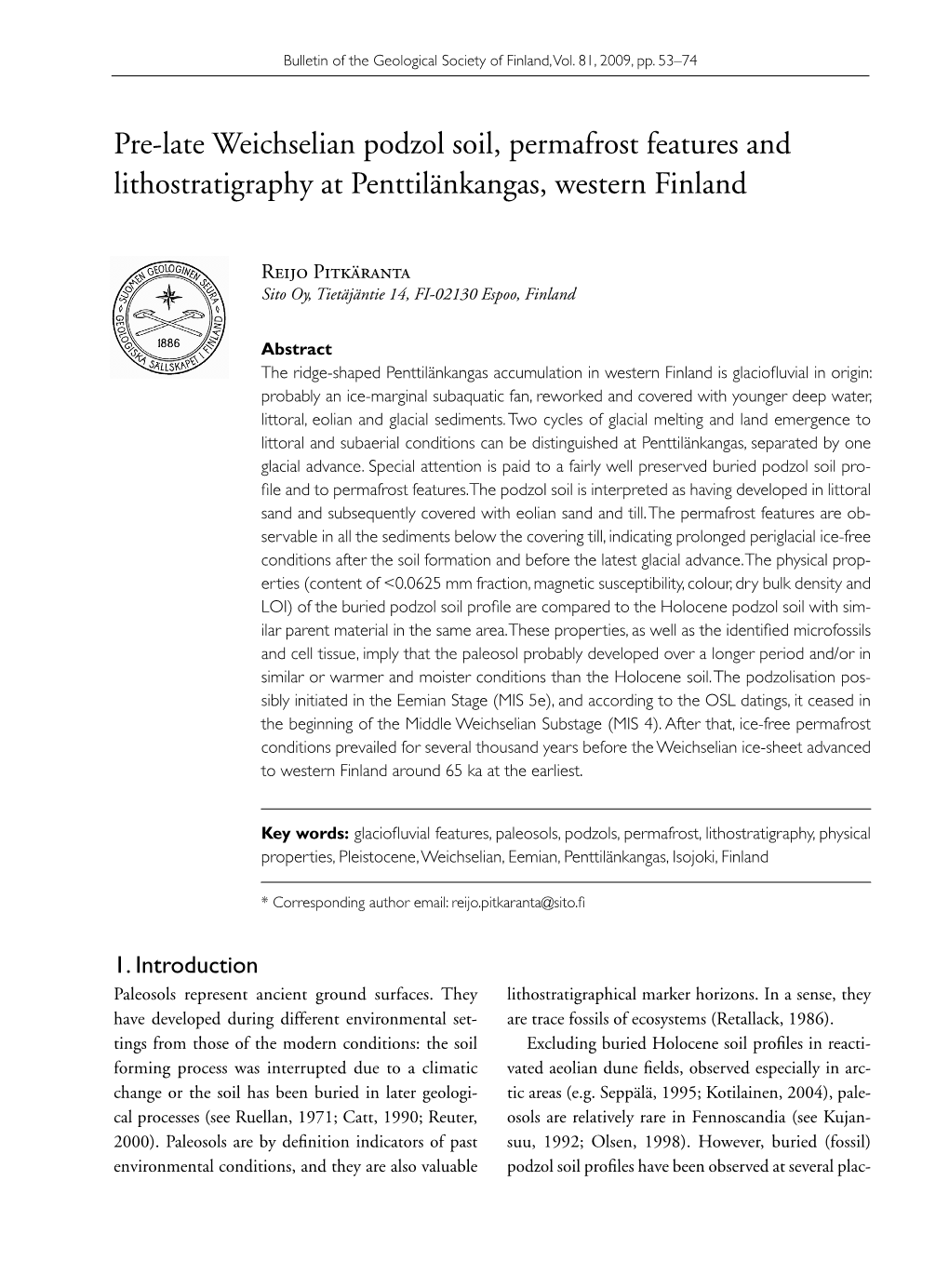 Pre-Late Weichselian Podzol Soil, Permafrost Features and Lithostratigraphy at Penttilänkangas, Western Finland