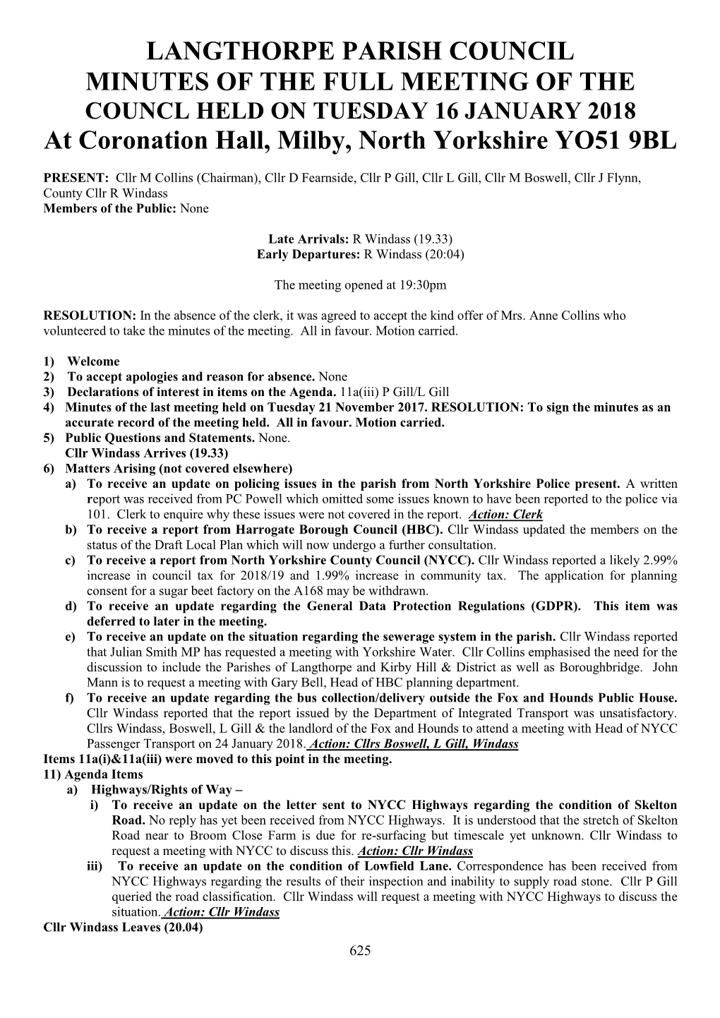 LANGTHORPE PARISH COUNCIL MINUTES of the FULL MEETING of the COUNCL HELD on TUESDAY 16 JANUARY 2018 at Coronation Hall, Milby, North Yorkshire YO51 9BL