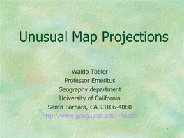 Unusual Map Projections Tobler 1999