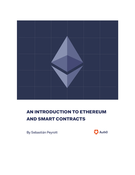 An Introduction to Ethereum and Smart Contracts