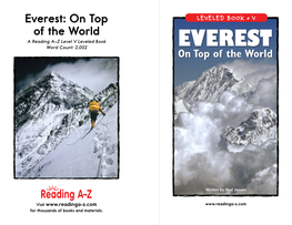 Everest: on Top LEVELED BOOK • V of the World a Reading A–Z Level V Leveled Book Word Count: 2,002 Evereston Top of the World