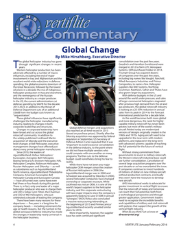 Global Change by Mike Hirschberg, Executive Director He Global Helicopter Industry Has Gone Consolidation Over the Past Few Years
