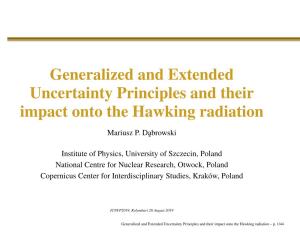 Extended Uncertainty Principles and Their Impact Onto the Hawking Radiation