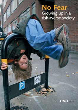 No Fear Growing up in a Risk Averse Society