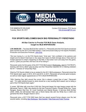 Fox Sports Welcomes Back Big Personality Pierzynski