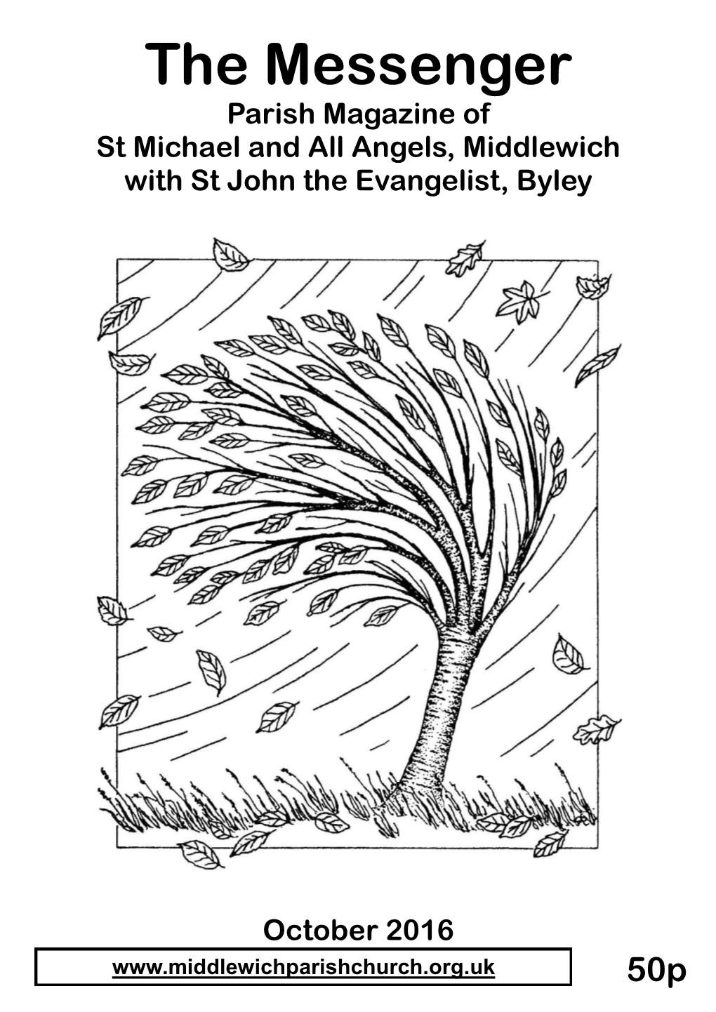 The Messenger Parish Magazine of St Michael and All Angels, Middlewich with St John the Evangelist, Byley