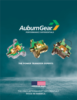 The Power Transfer Experts the Only Aftermarket Differentials Made In