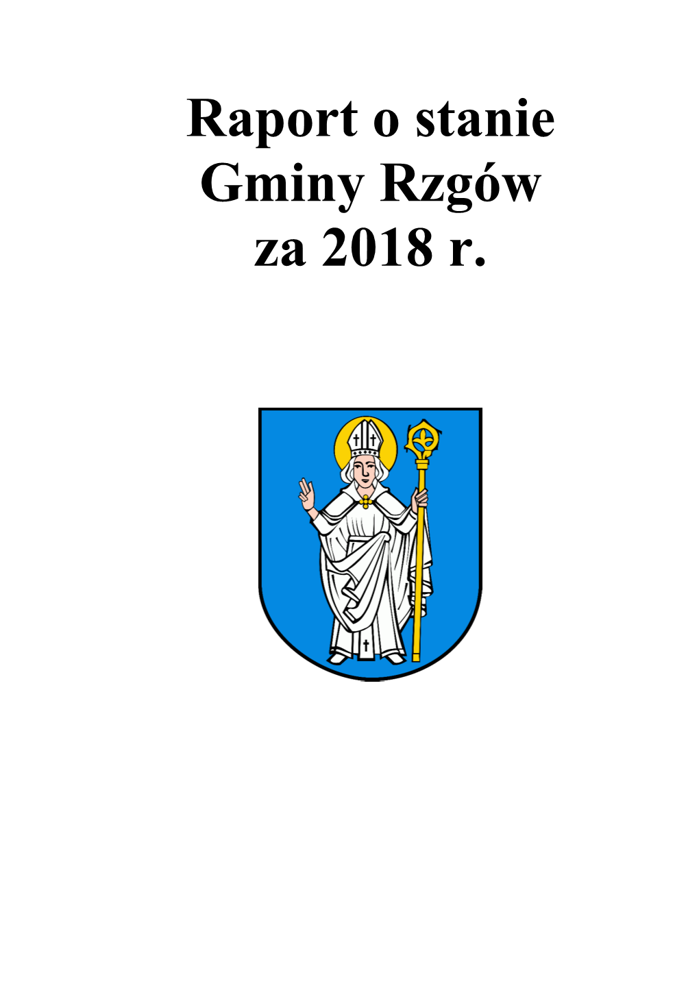 Raport O Stanie Gminy Rzgów Za 2018 R