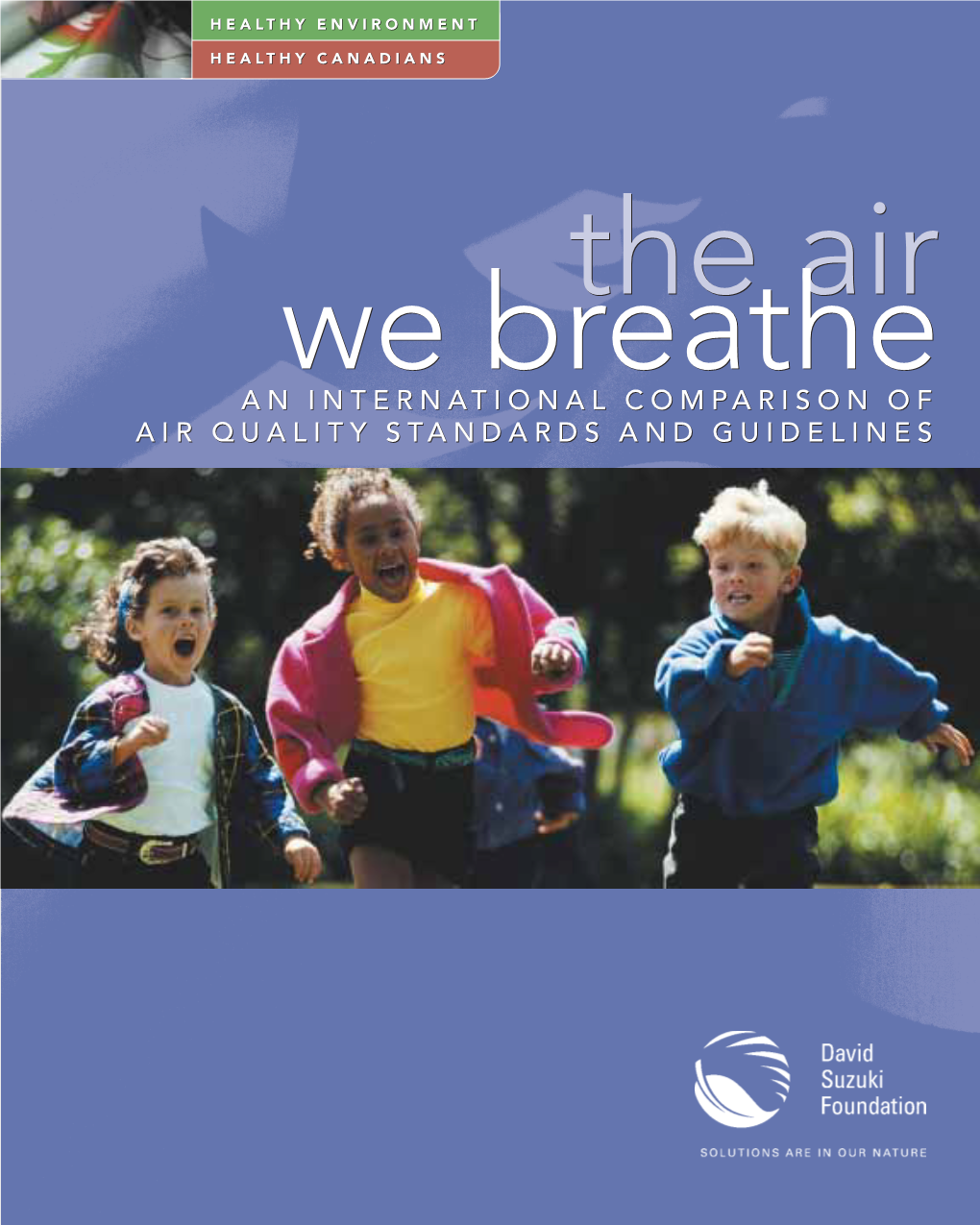 An International Comparison of Air Quality Standards and Guidelines