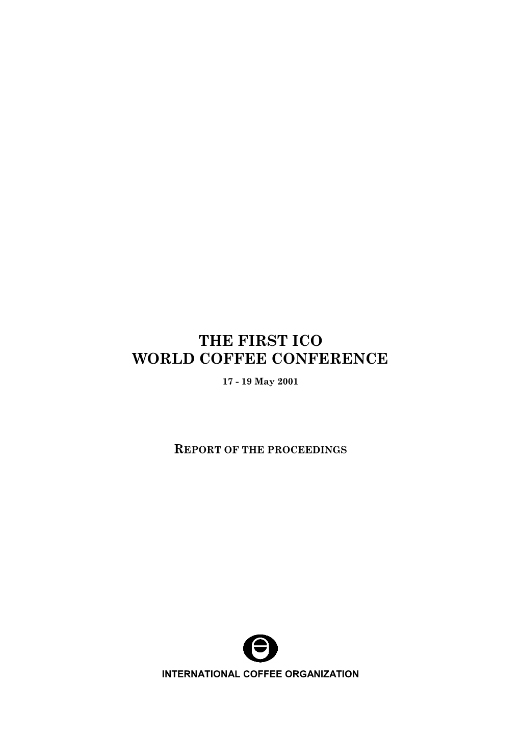 The First Ico World Coffee Conference