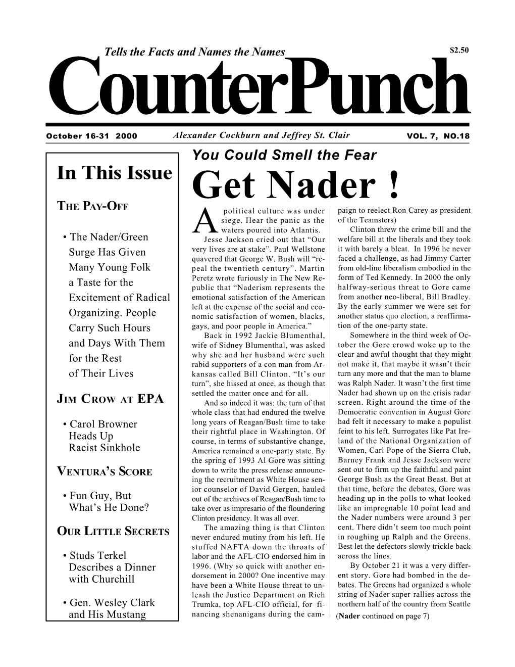 Get Nader ! the PAY-OFF Political Culture Was Under Paign to Reelect Ron Carey As President Siege