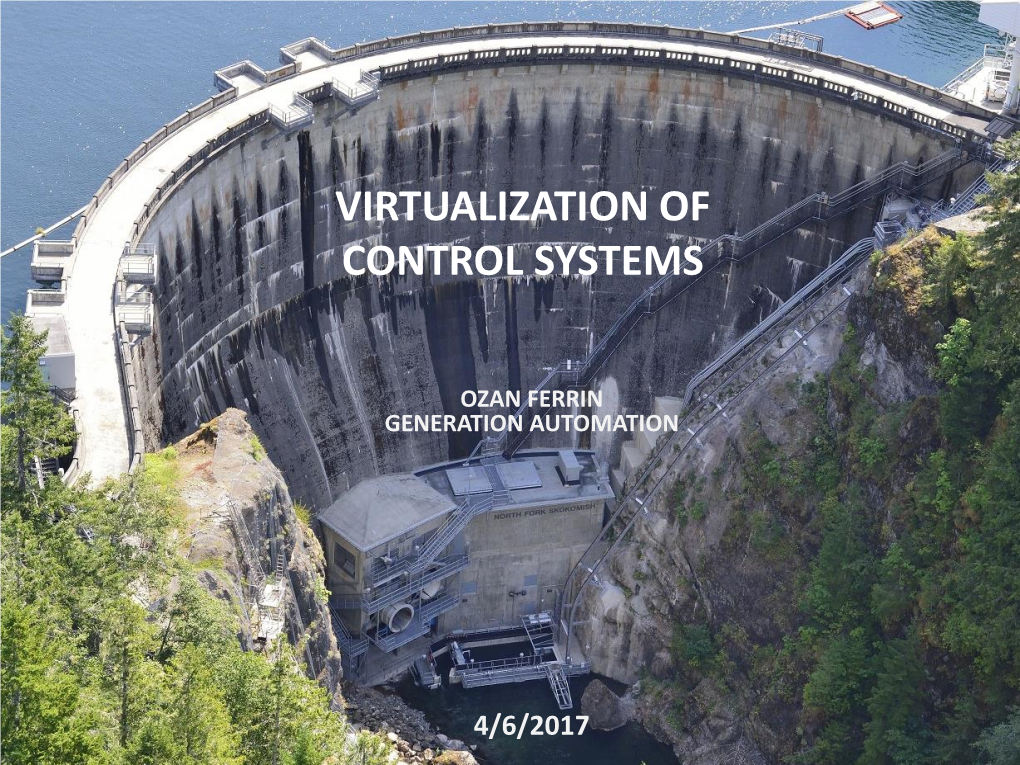 Virtualization of Control Systems